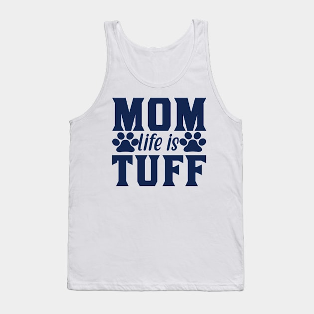 Mom life Tank Top by SamiSam